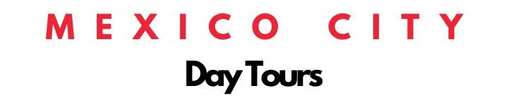 Mexico City Day Tours